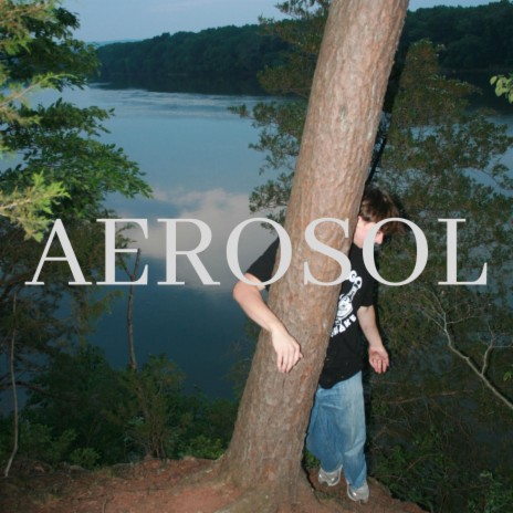 Aerosol (So Long)
