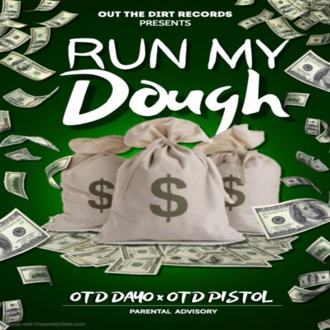 Run My Dough (feat. Otd Pistol) | Boomplay Music