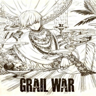 GRAIL WAR