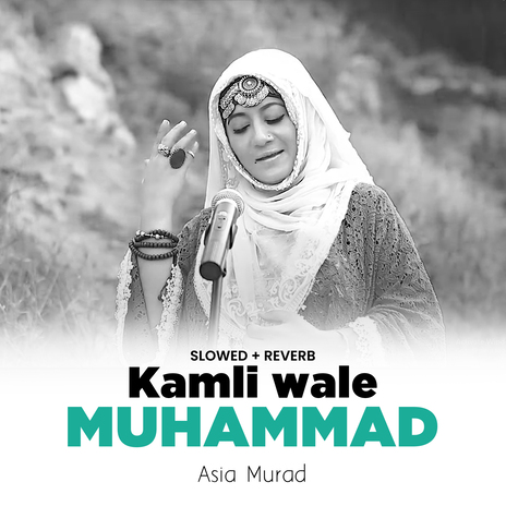 Kamli Wale Muhammad (Lofi-Mix) | Boomplay Music