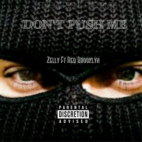 Don't Push Me (feat. Red Brooklyn) | Boomplay Music