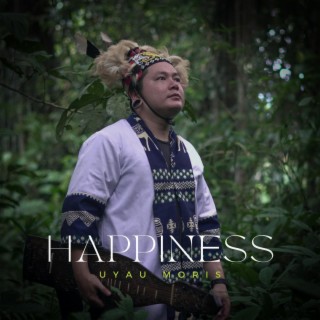 Happiness (Sape’ Dayak Borneo Music)