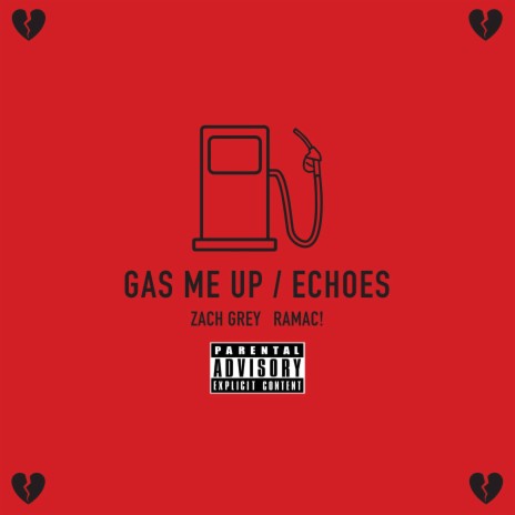 Gas Me Up/Echoes (feat. Ramac!) | Boomplay Music