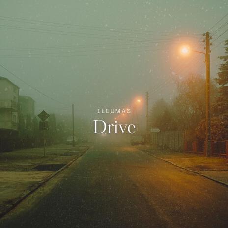 Drive | Boomplay Music