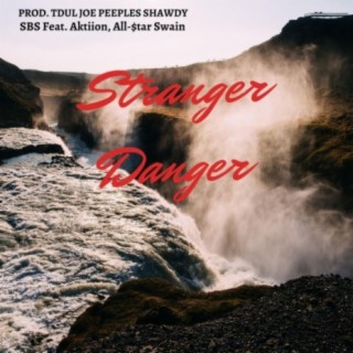 Stranger Danger