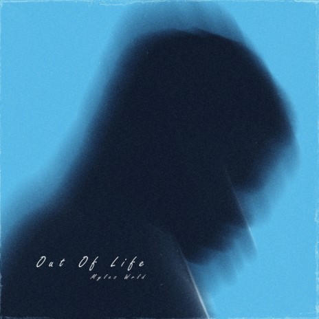 Out Of Life | Boomplay Music