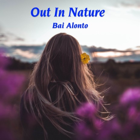 Out In Nature | Boomplay Music