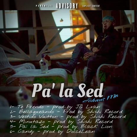 PA' LA SED | Boomplay Music