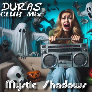 Mystic Shadows Club Mix