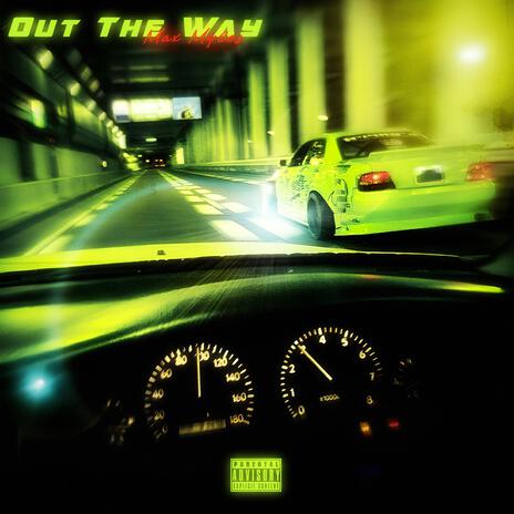 OUT THE WAY | Boomplay Music