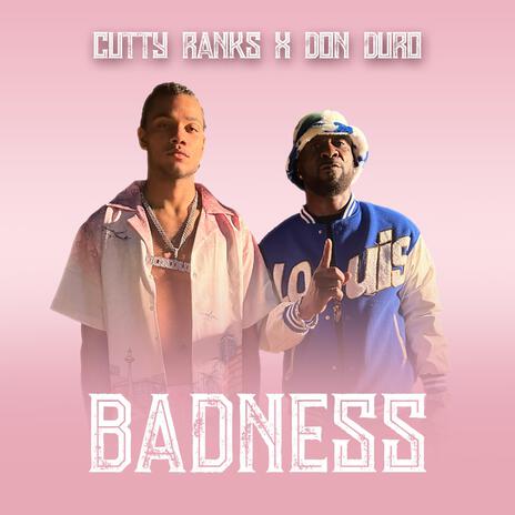 Badness ft. Don Duro