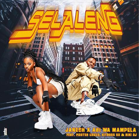 Selaleng ft. Abi wa Mampela, Master Chuza, Hitboss SA & Riri AJ | Boomplay Music