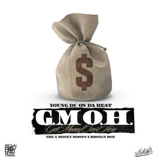 Get Money Over Here (G.M.O.H.)