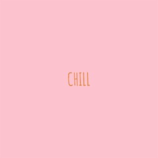 Chill