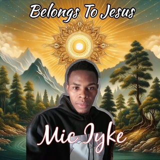 Belongs To Jesus lyrics | Boomplay Music