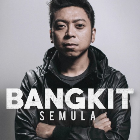 Bangkit Semula | Boomplay Music