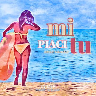 Mi Piaci Tu (Estati Mentali) ft. Claudio Iacuzio Klaus lyrics | Boomplay Music