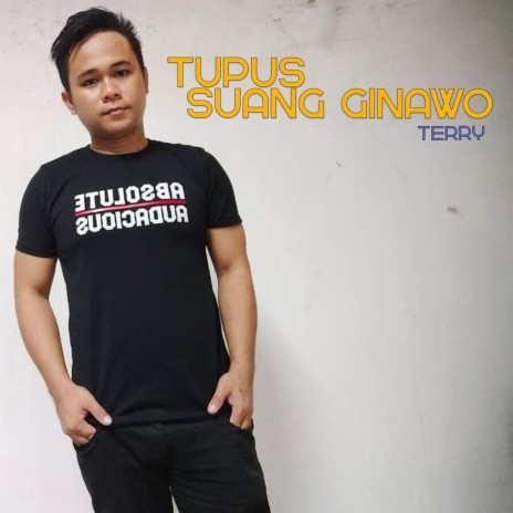 Tupus Suang Ginawo | Boomplay Music