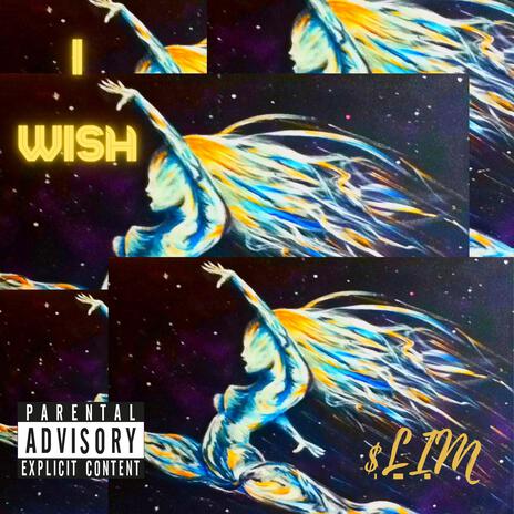 I WI$h .... | Boomplay Music