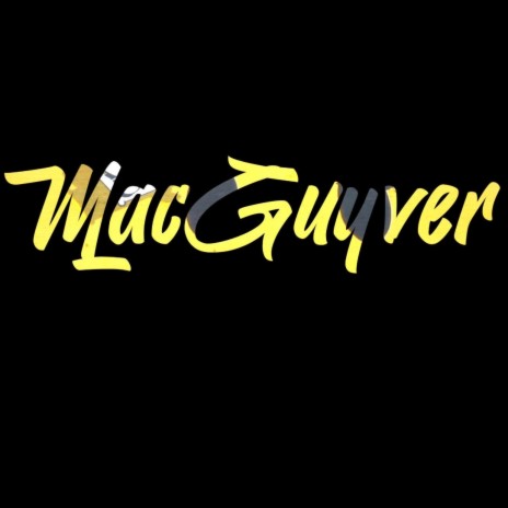 Macguyver | Boomplay Music