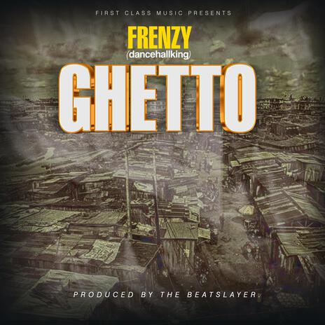 Ghetto | Boomplay Music