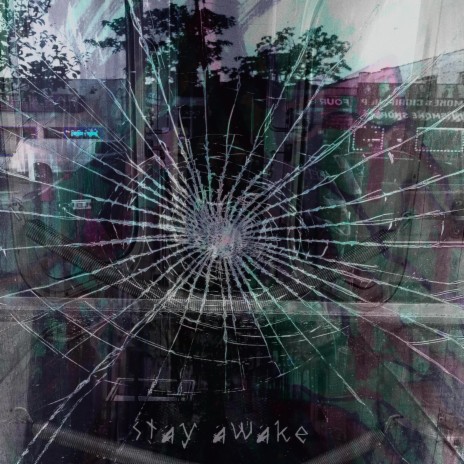 stay awake | Boomplay Music