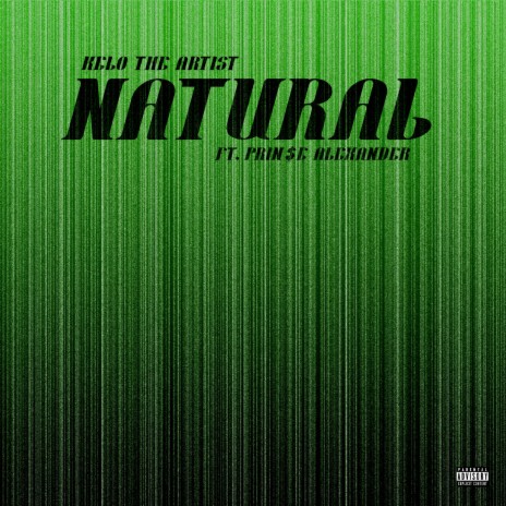 Natural (feat. prin$e alexander) | Boomplay Music