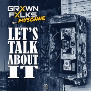 Let's Talk About It (feat. Mysonne)