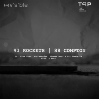 ‘93 Rockets | ‘88 Compton (feat. Soufwessdes, Thomas Who? & St. Domonick)