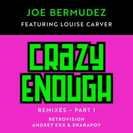 Crazy Enough (Andrey Exx & Sharapov Remix) ft. Louise Carver | Boomplay Music