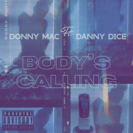Body's Calling ft. Donny Mac