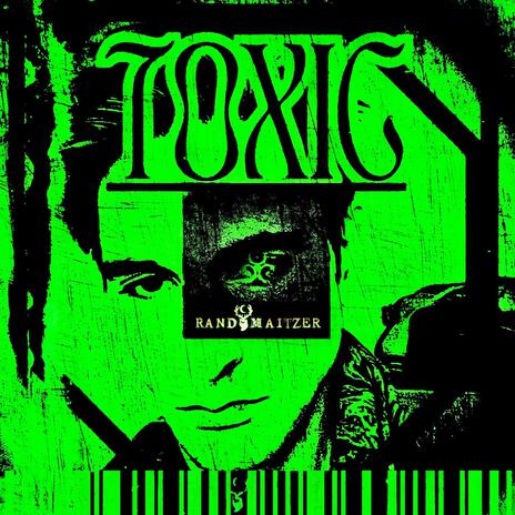 TOXIC (Radio Edit) | Boomplay Music