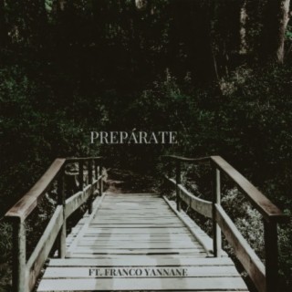 Prepárate (feat. Franco Yannane)