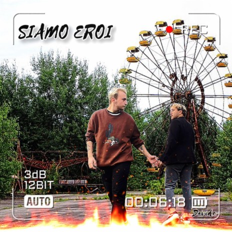 SIAMO EROI (Original Version 2022) | Boomplay Music