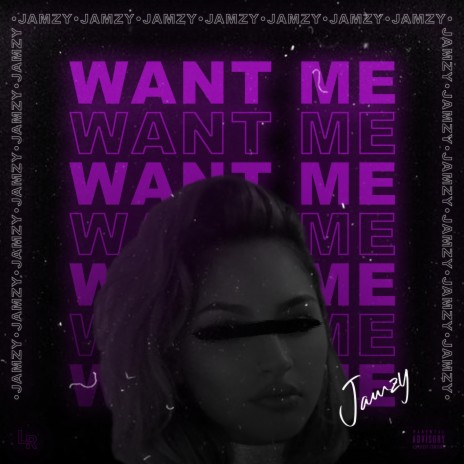 WANT ME | Boomplay Music