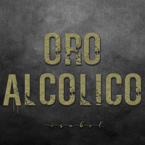 Oro Alcolico | Boomplay Music