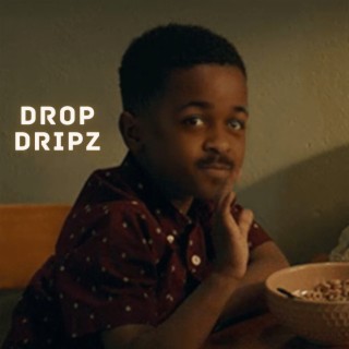 Drop Dripz