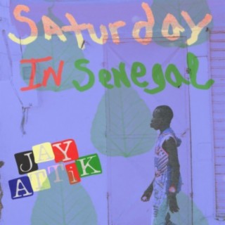 Saturday (In Senegal) [feat. Antoine Salem]