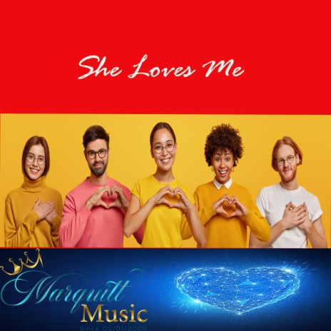 She Loves Me | Boomplay Music