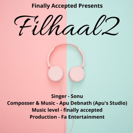 Filhaal2 | Boomplay Music