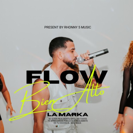 Flow Bien Alto | Boomplay Music