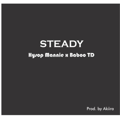 Steady ft. Baboo TD | Boomplay Music