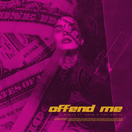 Offend Me ft. Skam R'tist & El | Boomplay Music