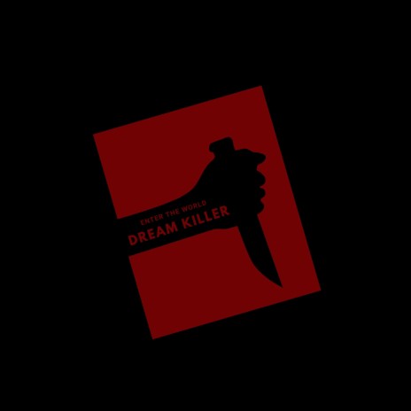 Dream Killer | Boomplay Music