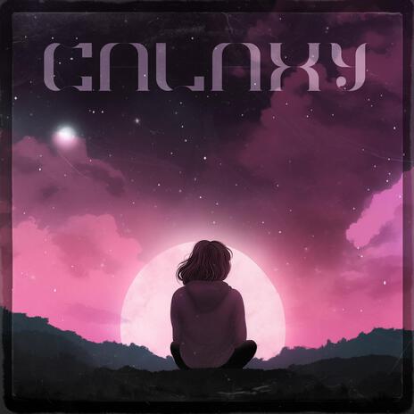 GALAXY | Boomplay Music