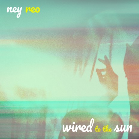 Wired To The Sun | Boomplay Music
