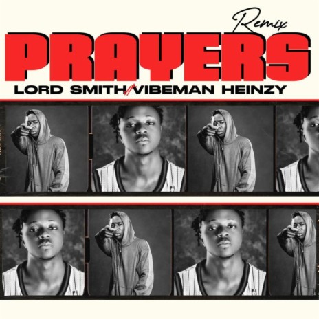 Prayers (Remix) ft. VIbeman Heinzy | Boomplay Music