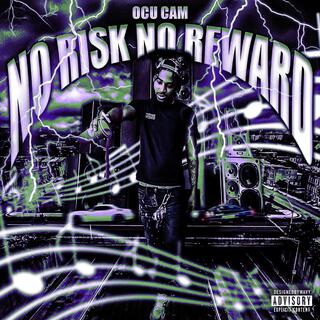 No Risk No Reward