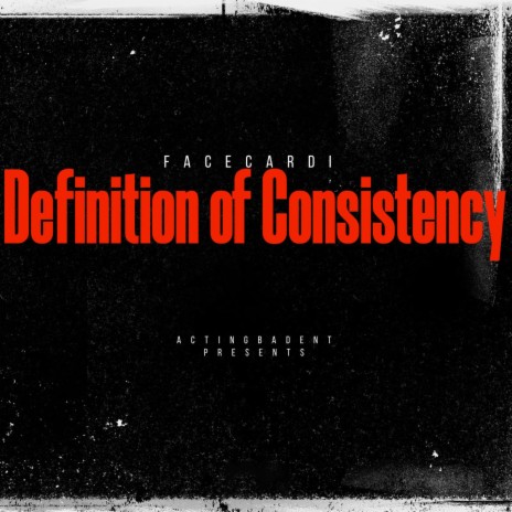 Definition of Consistancy | Boomplay Music