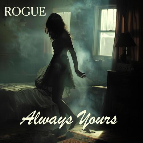 Always Yours | Boomplay Music